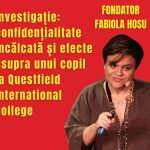 Investigație: confidențialitate încălcată și efecte asupra unui copil la Questfield International College