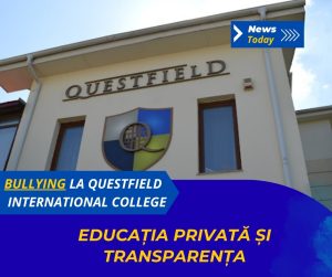 Bullying la Questfield International College, educația privată și transparența